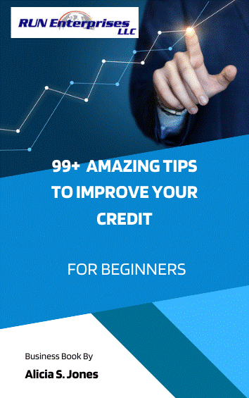 99+ AMAZING TIPS TO IMPROVE YOUR CREDIT