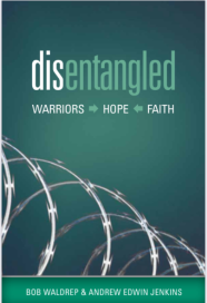 NEW RELEASE! Disentangled: Warriors - Hope - Faith (Black & White) Also available in Color and Hardback in the Warriors on Mission Store.