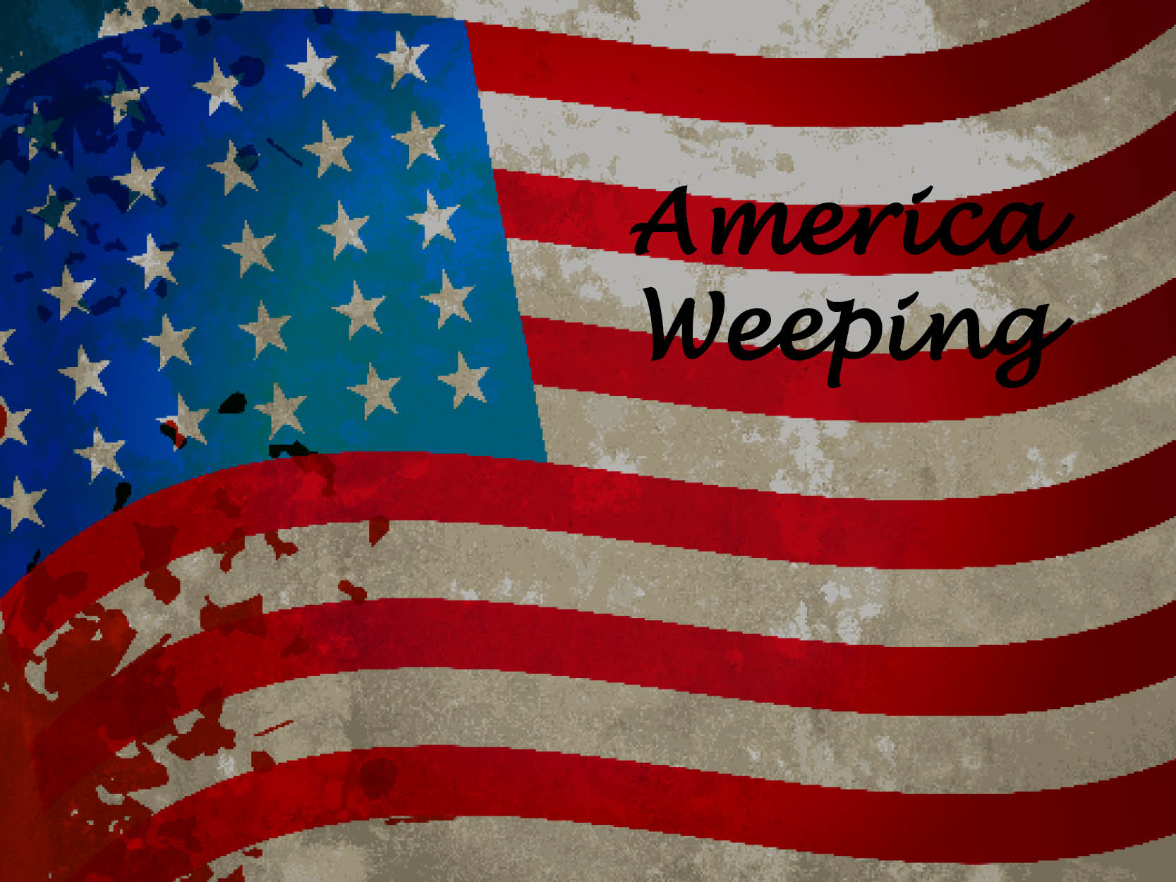 America Weeps