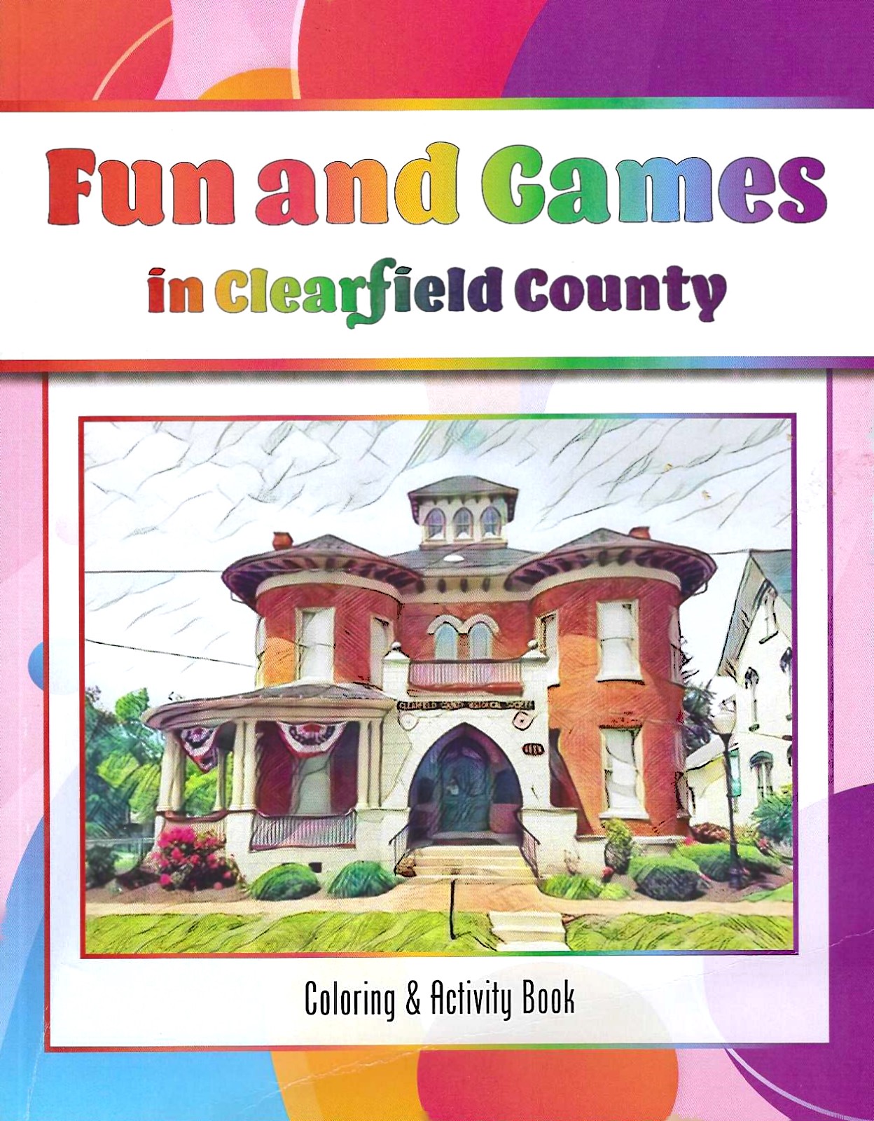 FUN and GAMES - Coloring & Activity Book