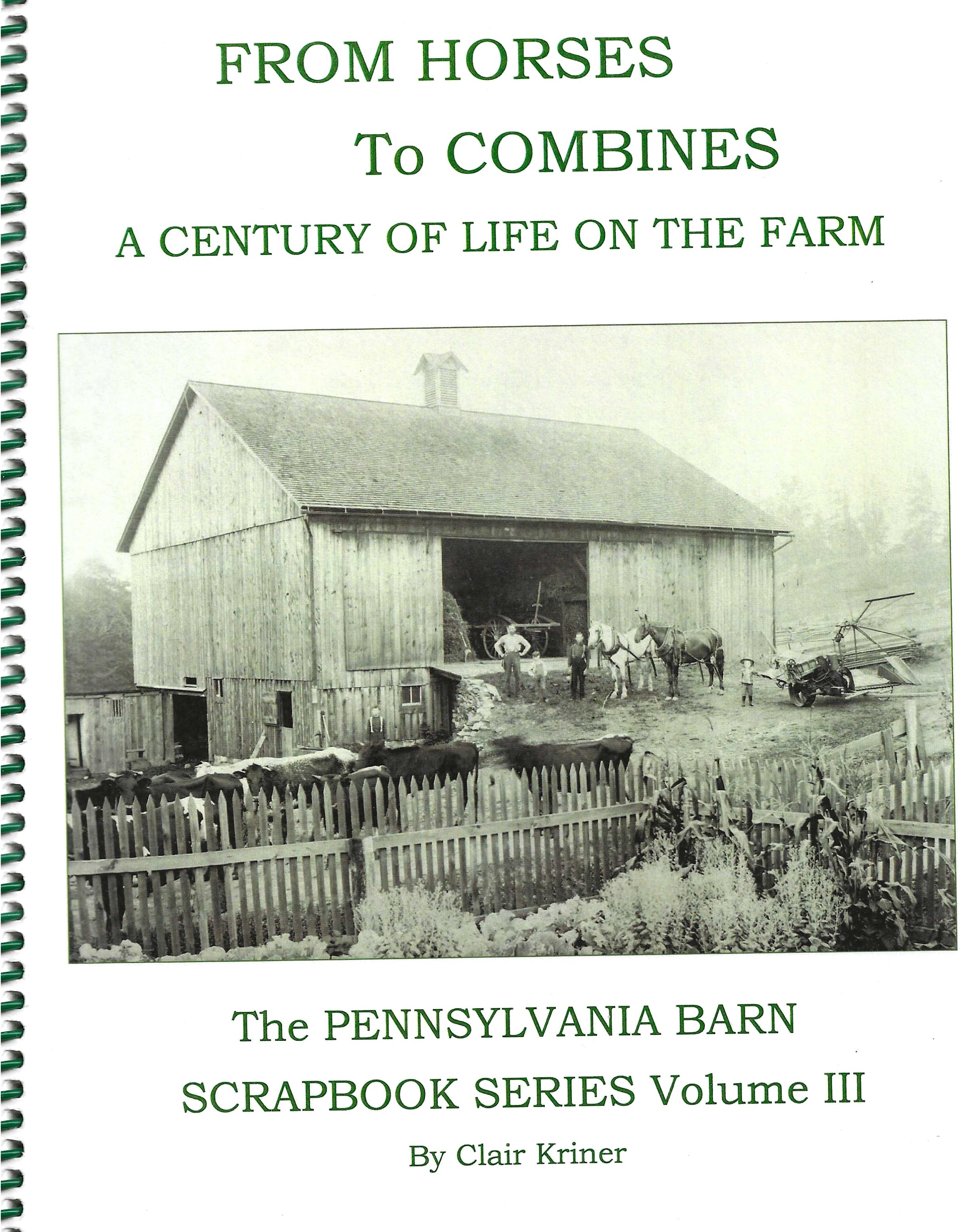 From Horses to Combines - A Century of Life on the Farm